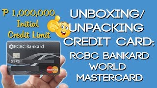 Unboxing Php 1 Million Credit card l RCBC Bankard World Mastercard [upl. by Ardnohsed]