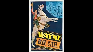 Blue Steel Western John Wayne Eleanor Hunt amp George Gabby Hayes 1934 FULL HOLLYWOOD MOVIE [upl. by Bertha]