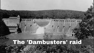 17th May 1943 RAF No 617 Squadron carries out the Dambusters raid [upl. by Hulton]