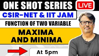 Minima amp Maxima  Function of Two Variable in One Shot for CSIR NET amp IIT JAM  by GP Sir [upl. by Mamoun878]