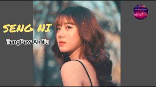 SENG NI  Kachin Song   TANGPAW AH TU  Lyrics Song [upl. by Berg]