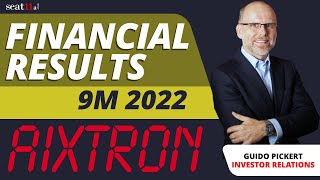 AIXTRON SE  Financials 9M2022  Guido Pickert Head of Investor Relations [upl. by Ioab690]