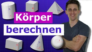 Körper berechnen  Übersicht der Körper die du berechnen können musst Volumen und Oberfläche  1 [upl. by Aikat]