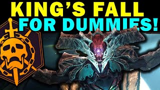 Destiny 2 KINGS FALL RAID FOR DUMMIES  Complete Raid Guide amp Walkthrough [upl. by Halsy]