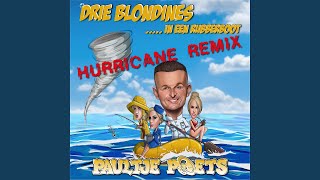 Drie Blondines Hurricane Remix [upl. by Adnarb]