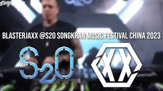 Blasterjaxx S2O Songkran Music Festival China 2023 [upl. by Llatsyrc]