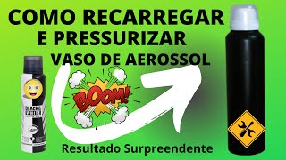 📌Recarregando vaso de AEROSSOL  Resultado Incrível [upl. by Josselyn]