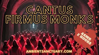 ✝️ Ambient Music  Cantus Firmus Monks  4K UHD  2 hours [upl. by Sainana526]