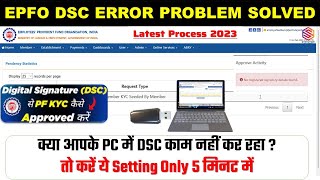 No certificates found on current stores epfo  PF DSC Setting for Approval KYC [upl. by Jedthus]