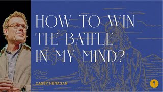 Calling On Him How To Win The Battle Of the Mind  Casey Henagan  KeypointChurch [upl. by Ahsenit]