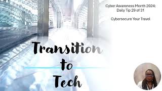 Cyber Awareness Month 2024 Tip 29 Cybersecurity Your Travel [upl. by Lewej]