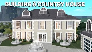 BUILDING A COUNTRY HOUSE IN BLOXBURG [upl. by Hansiain796]