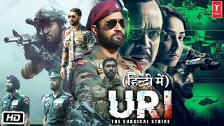 Uri The Surgical Strike Full HD Movie Explanation  Vicky Kaushal  Yami Gautam  Paresh Rawal [upl. by Eugine108]