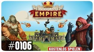 Berimond ♥ 106 Let´s Play Goodgame Empire Deutsch [upl. by Schroth]