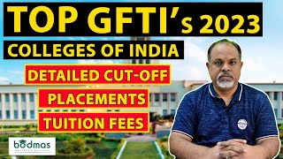 Top GFTIs Colleges In India 2023  Detailed Cutoff  Placements  Fee structure  gfti gfti2023 [upl. by Einnor]