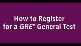 How to Register for the GRE® General Test [upl. by Adehsor]