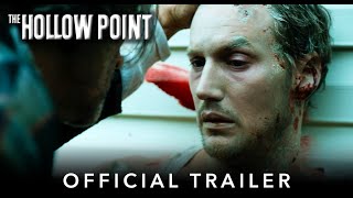 THE HOLLOW POINT  Official HD International Trailer  Starring Patrick Wilson [upl. by Anadroj681]