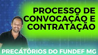 CONVOCAÇÕES E CONTRATAÇÕES EM MG  ORIENTAÇÕES IMPORTANTES E PRECATÓRIOS DO FUNDEF NA EDUCAÇÃO [upl. by Nyrrat]