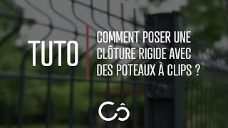 Comment poser une clôture rigide avec des poteaux à clips   Tuto Côté Clôture [upl. by Kirad]