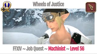 FFXIV Machinist Level 56 Job Quest  Heavensward  Wheels of Justice [upl. by Rutledge575]