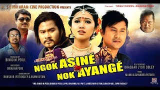 quotNGOK ASINE NOK AYANGEquot ￼ Full Video Song  Mising Film  quotNGOK ASINE NOK AYANGEquot 2017  HD [upl. by Patin]