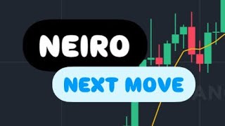 NEIRO COIN NEXT MOVE  NEIRO CRYPTO PRICE PREDICTION  NEIRO COIN PRICE TARGET  NEIRO COIN PRICE [upl. by Ahsikar919]