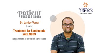 Treatment for Septicemia with MODS  Yashoda Hospitals Hyderabad [upl. by Bradley943]