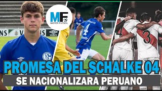 DELANTERO PROMESA DEL SCHALKE 04 SE NACIONALIZARÁ PERUANO [upl. by Shaya23]