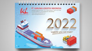 Design amp Cetak produksi Kalender Meja 2022 PT Karunia Logistik Indonesia  kinemaster intro [upl. by Celestina589]