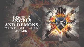 Disciple Angels and Demons Official Audio [upl. by Sissel879]