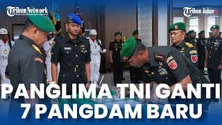 Mutasi TNI Terbaru Panglima Yudo Margono Ganti 7 Pangdam [upl. by Ittak]