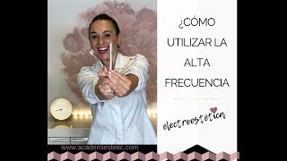 ¿Cómo utilizar la alta frecuencia [upl. by Sibylla]