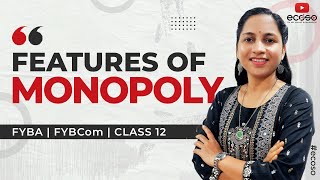 Features of Monopoly  Monopoly Characteristics  Monopoly explained [upl. by Aloz]