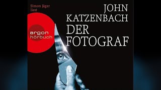 John Katzenbach  Der Fotograf 13 [upl. by Yves]