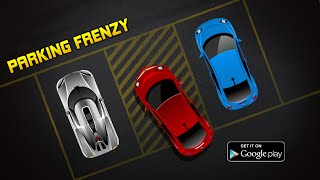 Parking Frenzy Android New Official Trailer [upl. by Eydnarb]