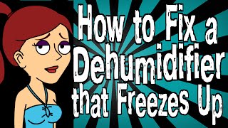 How to Fix a Dehumidifier that Freezes Up [upl. by Koss]