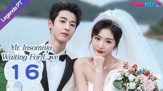 Legenda PTBR SR INSÔNIA À ESPERA DO AMOR EP16  Kong XueerWu Yuheng  ROMANCE  YOUKU [upl. by Midas959]