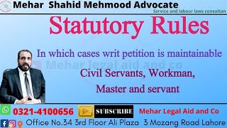 What is statutory Rules maintainability of writ petition service matter Mehar Legal Aid and co [upl. by Guevara107]