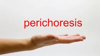 How to Pronounce perichoresis  American English [upl. by Natanoy]