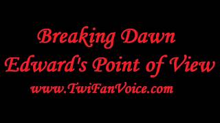 Breaking Dawn Edwards POV Chapter 47 [upl. by Eleazar]