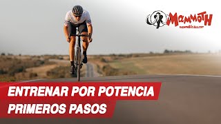 Entrenar por potencia Primeros pasos Parte 1 de 2 [upl. by Annayram]