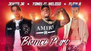 Yomel El Meloso  Blanco puro  El Guasón quotFLOW A  Jevito Jr Video Oficial YOMELELMELOSO [upl. by Anasiul116]