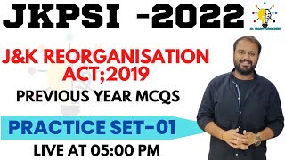 MCQS ON JampK REORGANISATION ACT 2019  PRACTICE MOCK01  JKPSI EXAM  BY SHUVAM MAHAJAN SIR [upl. by Kus496]