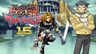 YU GI OH GX TAG FORCE 1 EVOLUTION 👑 016  POWER FRAUEN VS BASTION MISAWA [upl. by Errot]