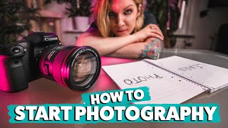 How to START PHOTOGRAPHY for Beginners [upl. by Pierro]