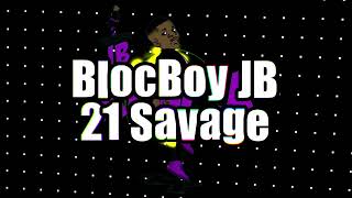 BlocBoy JB 21 Savage  Rover 20 Yoppa Mix [upl. by Shurlocke]