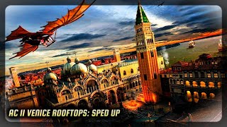 ASSASSINS CREED II OST  VENICE ROOFTOPS  SPED UP VERSION [upl. by Maidel]