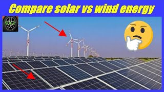 Compare solar energy with wind energycompare solar panel with wind turbine [upl. by Yerrot]