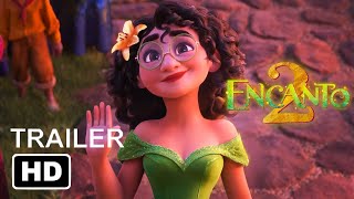 ENCANTO 2 TRAILER  2025 [upl. by Bissell177]