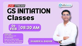 GS Initiation Classes GS Geography  Shabbir Sir  UPSC CSE Preparation  6th Feb  Edukemy [upl. by Keppel]